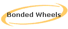 Bonded Wheels